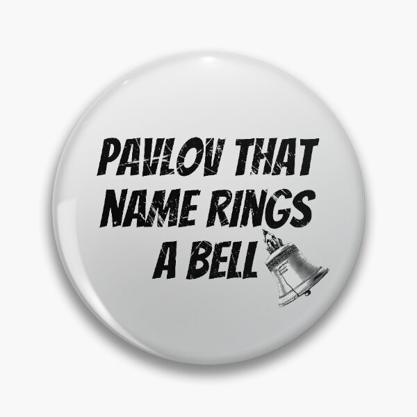 Item preview, Pavlov that name rings a bell designed and sold by Hoffman-Design.