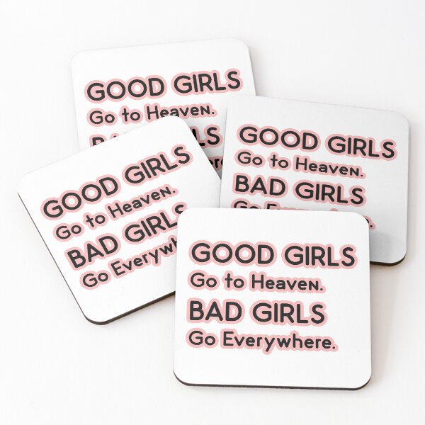 Item preview, Good Girls go to Heaven. Bad Girls go Everywhere designed and sold by PodiShawna.
