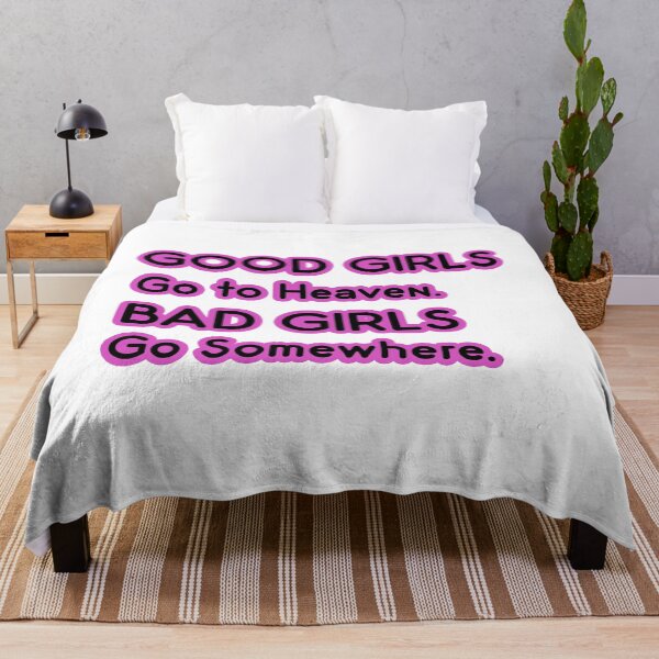 Item preview, Good Girls go to Heaven. Bad Girls go Somewhere designed and sold by PodiShawna.