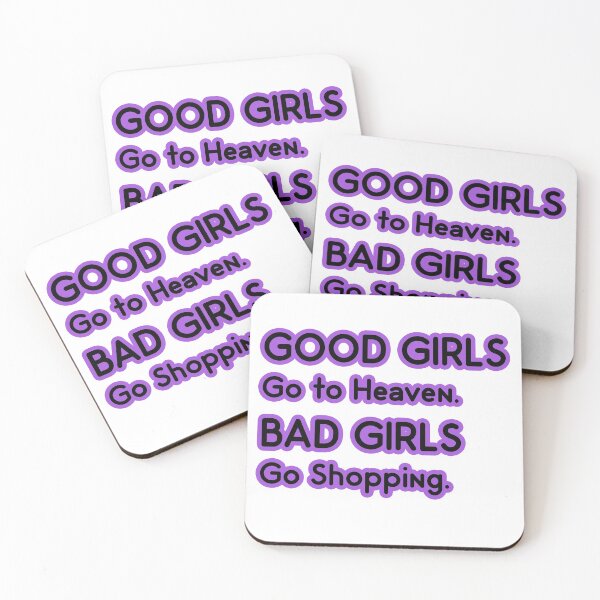 Item preview, Good Girls go to Heaven. Bad Girls go Shopping designed and sold by PodiShawna.