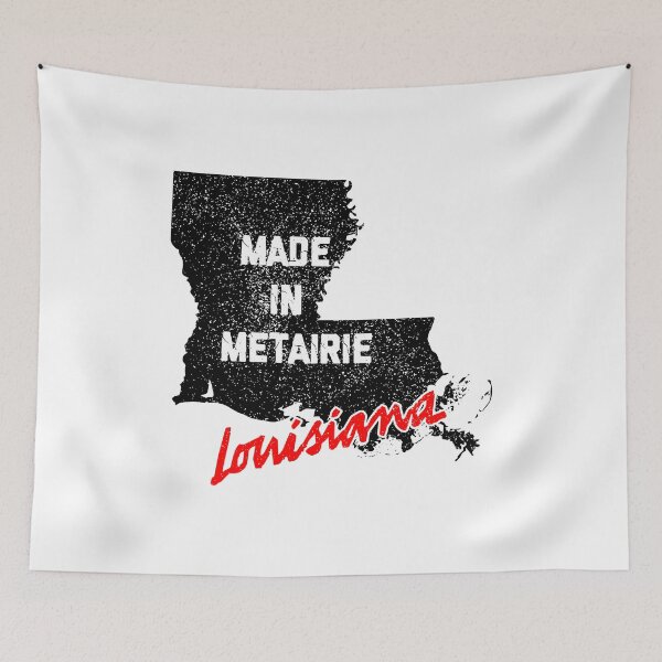 Item preview, Made In Metairie Louisiana designed and sold by RightWing1776.