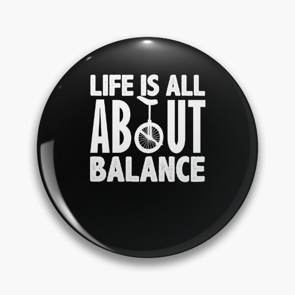 Item preview, Life Is All About Balance Unicycling Lover Balancing designed and sold by Nessshirts.