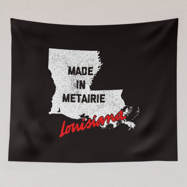Item preview, Made In Metairie Louisiana designed and sold by RightWing1776.