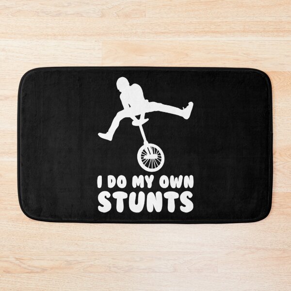 Item preview, I Do My Own Stunts Unicyclist Unicycling Lover Balancing designed and sold by Nessshirts.