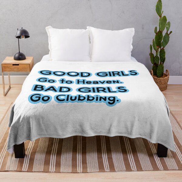 Item preview, Good Girls go to Heaven. Bad Girls go Clubbing designed and sold by PodiShawna.