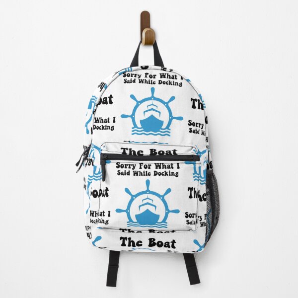 Item preview, Sorry For What I Said While Docking The Boat, Boater designed and sold by SportyDogShop.