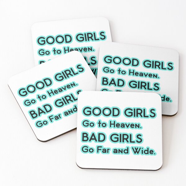 Item preview, Good Girls go to Heaven. Bad Girls go Far and Wide designed and sold by PodiShawna.