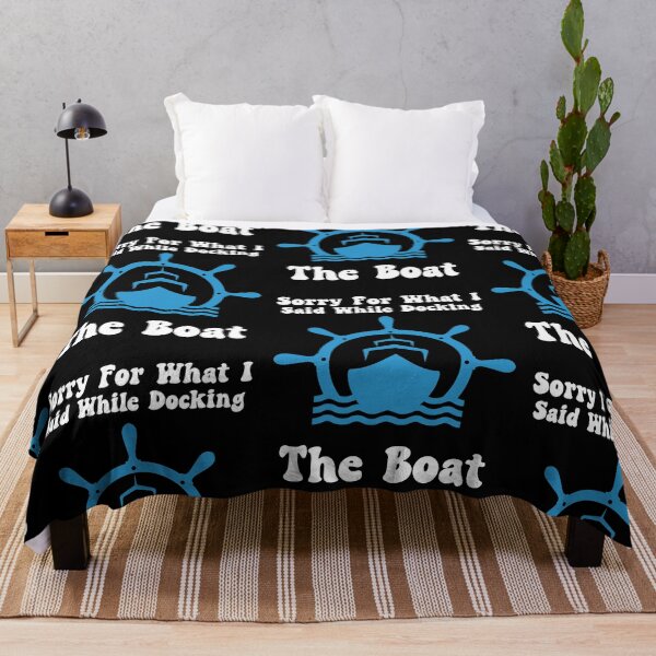 Item preview, Sorry For What I Said While Docking The Boat, Boater designed and sold by SportyDogShop.