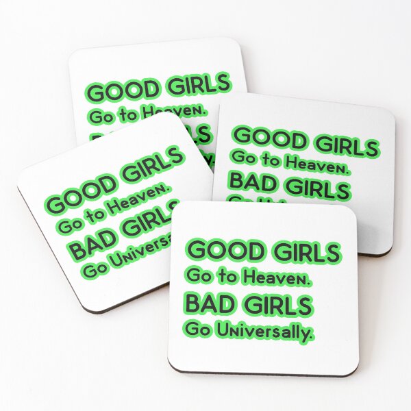Item preview, Good Girls go to Heaven. Bad Girls go Universally designed and sold by PodiShawna.