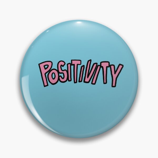 Item preview, Positivity designed and sold by smileygoblin.
