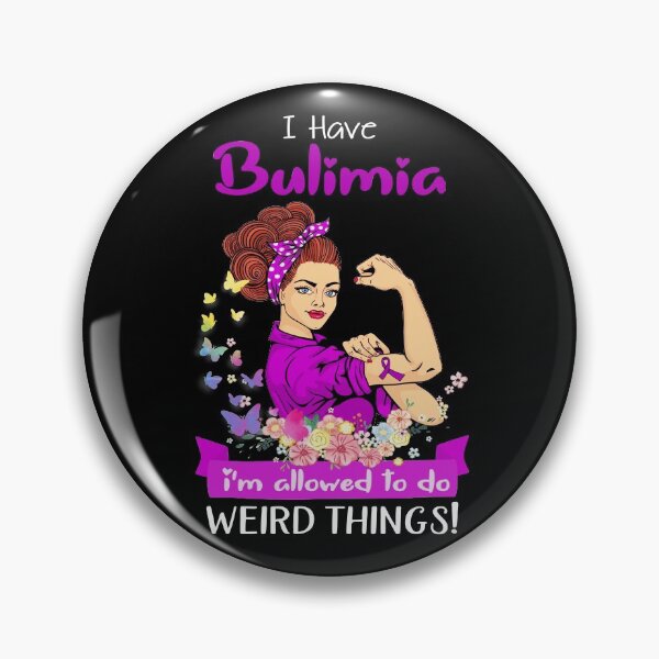Item preview, I Have Bulimia I'm Allowed To Do Weird Things designed and sold by largellie.