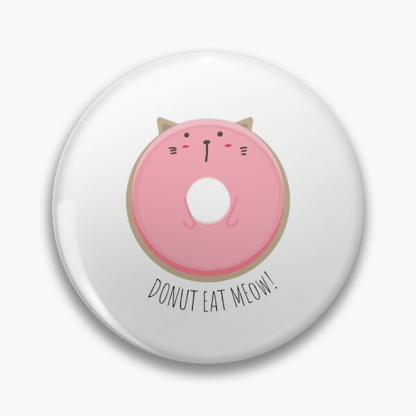 Item preview, Donut Eat Meow, Donut Cat designed and sold by sanashibata.