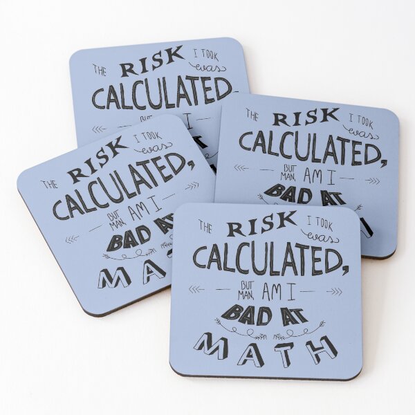 Item preview, MATH IS ALWAYS A RISK designed and sold by LadyC1999.