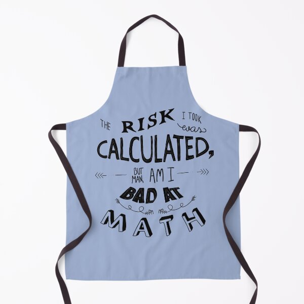 Item preview, MATH IS ALWAYS A RISK designed and sold by LadyC1999.