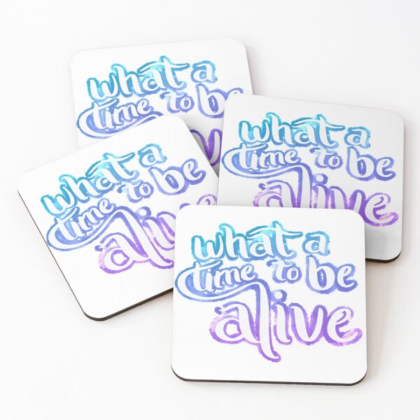 Item preview, What A Time To Be Alive Lettering designed and sold by avacado-designs.