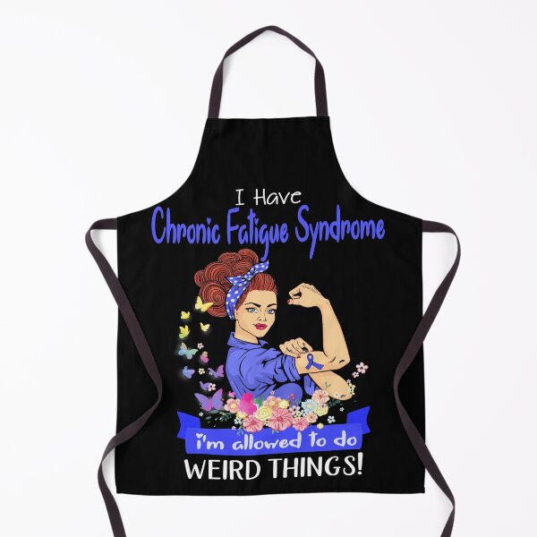 Item preview, I Have Chronic Fatigue Syndrome I'm Allowed To Do Weird Things designed and sold by largellie.