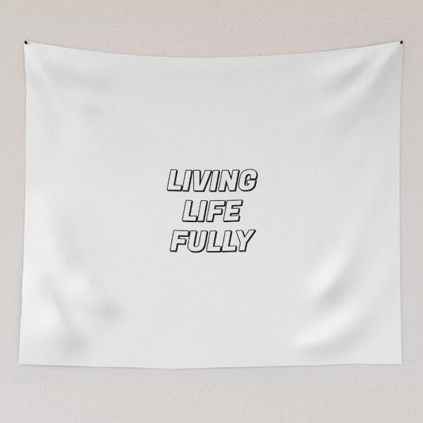 Item preview, Living Life Fully - live your best life designed and sold by Inspirationmotivation.