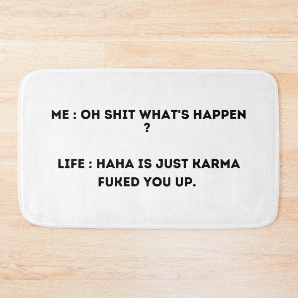 Item preview, Haha it's just karma fucked you up designed and sold by Amine-Creation.