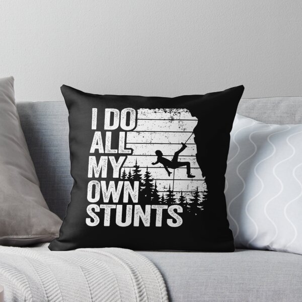 Item preview, I Do All My Own Stunts Funny Climbing designed and sold by Stronzi.