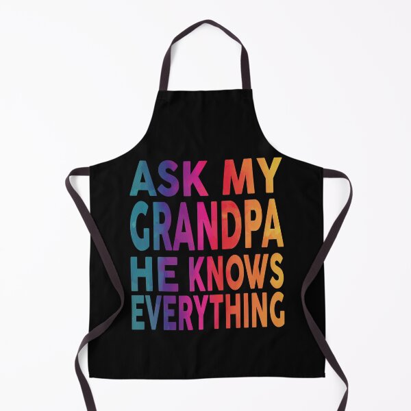 Item preview, Ask My Grandpa He Knows Everything Funny designed and sold by YAHIA-14.
