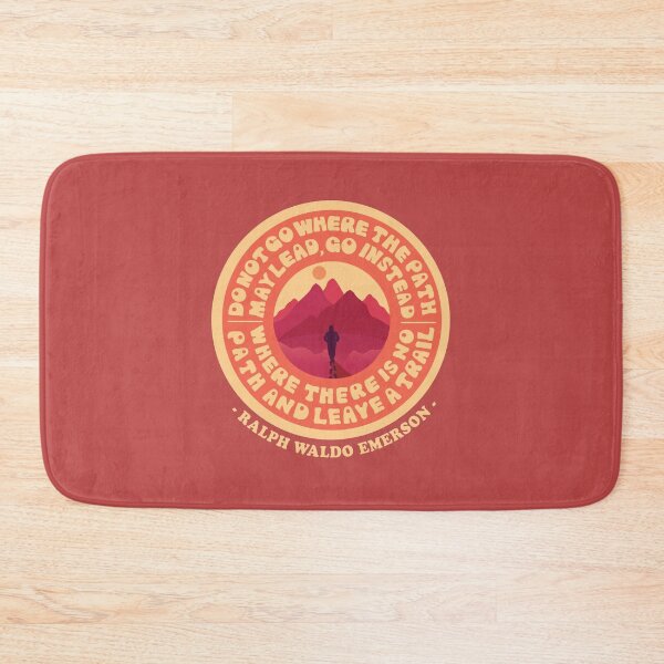 Item preview, "Do Not Go Where the Path May Lead" quote (in orange) designed and sold by NVINY.