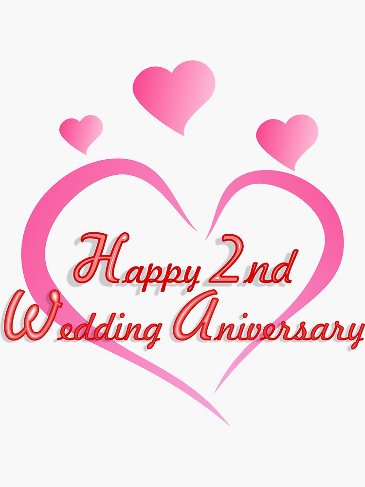 Happy 2nd wedding anniversary Sticker for Sale by namifile