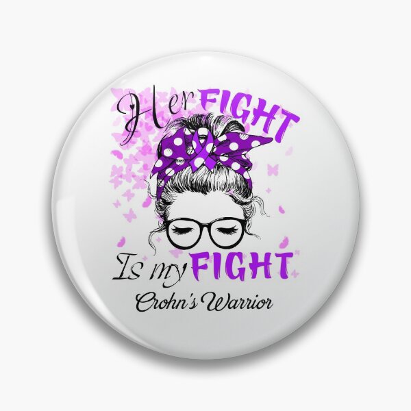 Item preview, Her Fight Is My Fight Crohn's Warrior designed and sold by rechardtee.