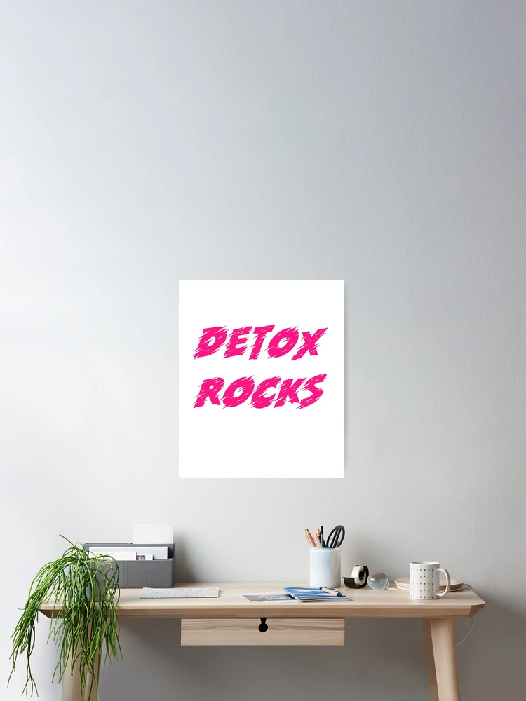 Thumbnail 2 of 3, Poster, Detox Rocks designed and sold by TAPDesigns.