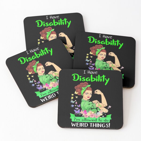 Item preview, I Have Disability I'm Allowed To Do Weird Things designed and sold by largellie.