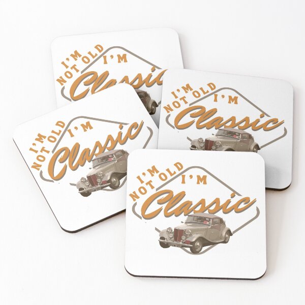 Item preview, I'm Not Old I'm Classic designed and sold by TINASTORESHOPE.
