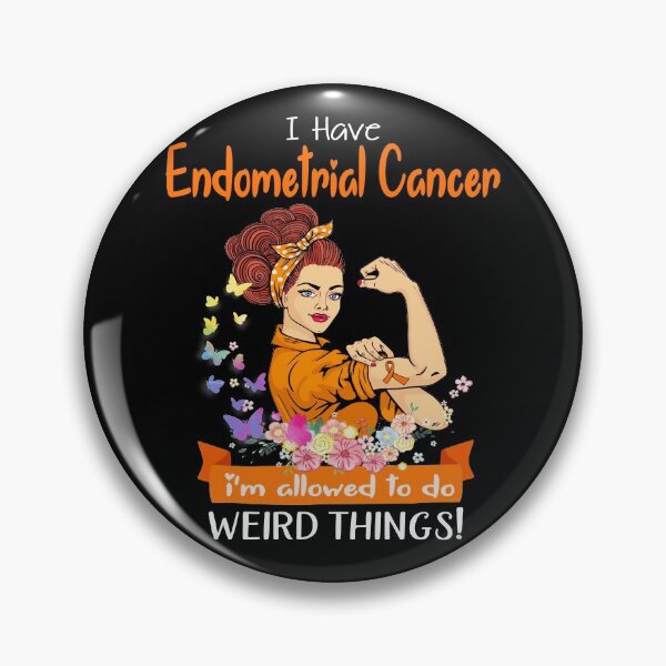 Item preview, I Have Endometrial Cancer I'm Allowed To Do Weird Things designed and sold by largellie.