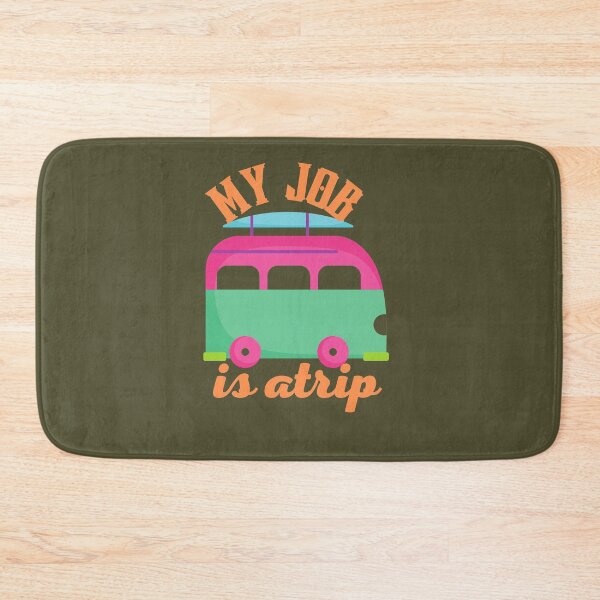 Item preview, My job is atrip designed and sold by Ebang.