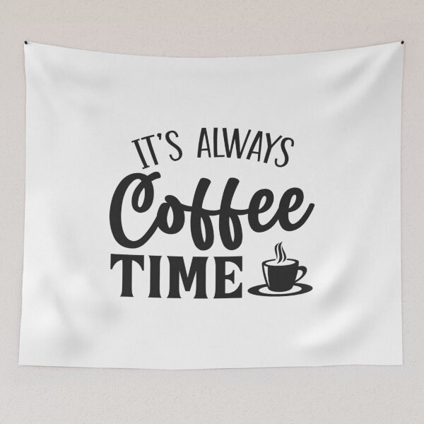 Item preview, It's Always Coffee Time designed and sold by eajob.