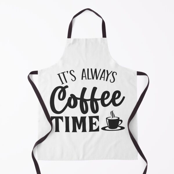Item preview, It's Always Coffee Time designed and sold by eajob.