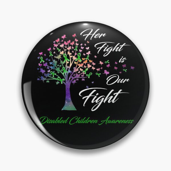 Item preview, Her Fight Is Our Fight Disabled Children Awareness designed and sold by Gillosina.