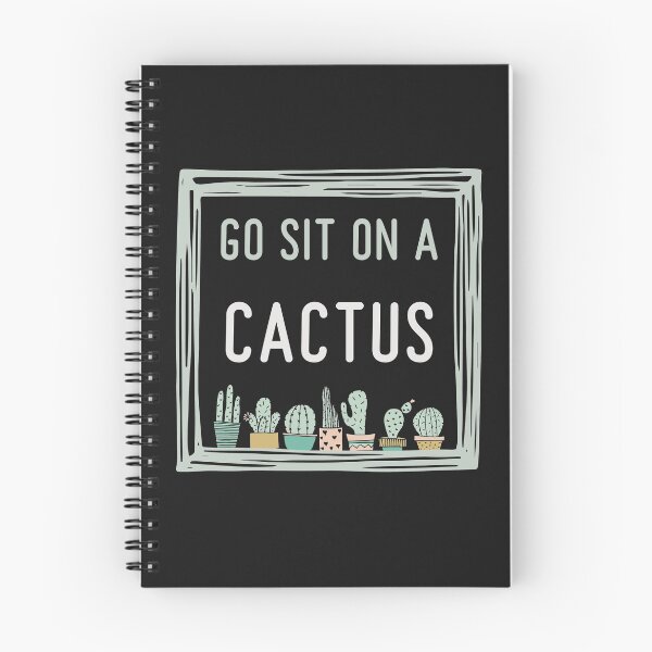 Item preview, Go Sit On a Cactus designed and sold by Anela-MC.