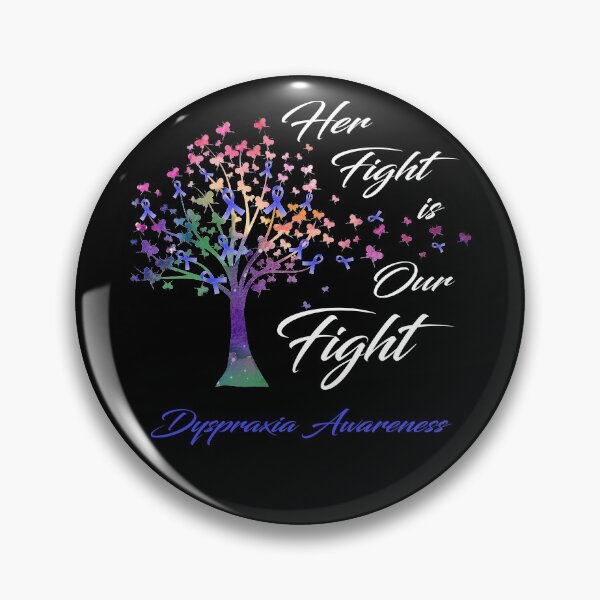 Item preview, Her Fight Is Our Fight Dyspraxia Awareness designed and sold by Gillosina.