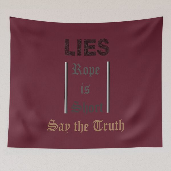 Item preview, Lies rope is short say the truth, designed and sold by Nicedeco.