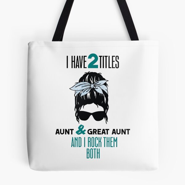 Item preview, I Have Two Titles Aunt And Great Aunt designed and sold by InkonoStore.