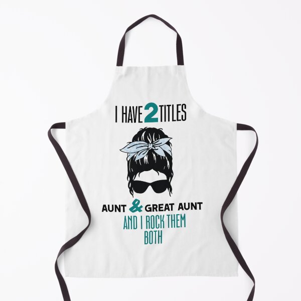 Item preview, I Have Two Titles Aunt And Great Aunt designed and sold by InkonoStore.
