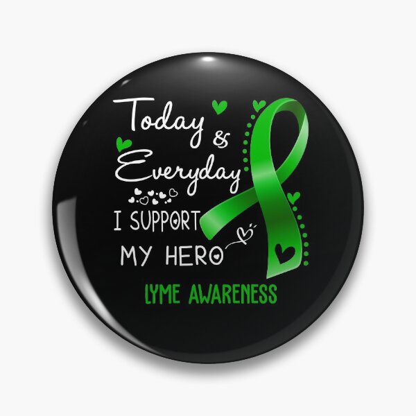 Item preview, Today And Everyday I Support My Hero Lyme Awareness Warrior Gifts designed and sold by hvoid41.