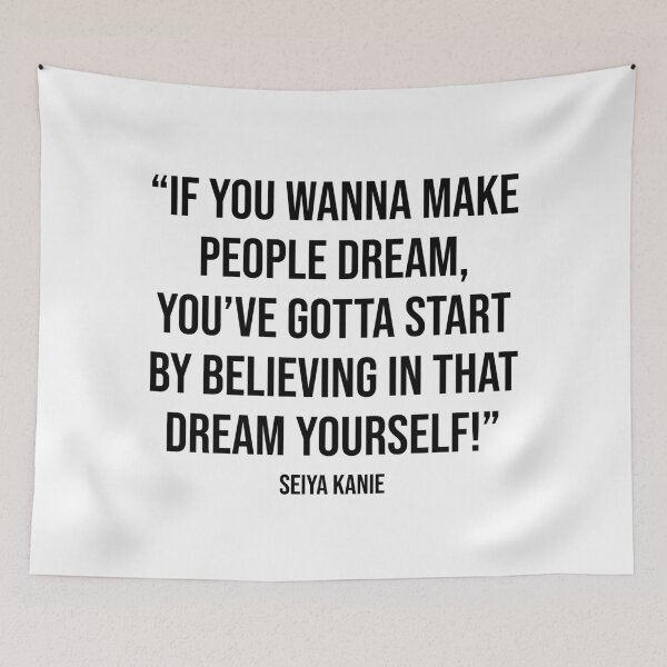 Item preview, If you wanna Make People Dream Quote by Seiya Kanie designed and sold by OtaquotesJo.