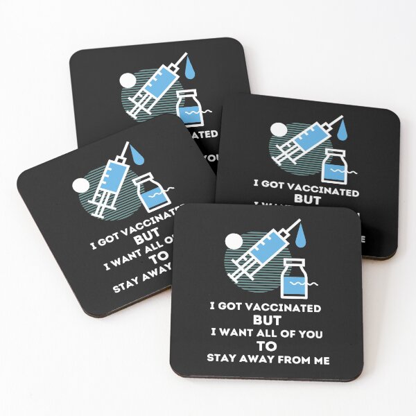 Item preview, I Got Vaccinated But I Want All Of You To Stay Away From Me designed and sold by Xoox Art.