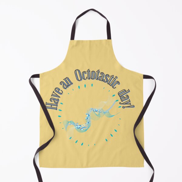 Item preview, Have an Octostastic day! designed and sold by INTALK.