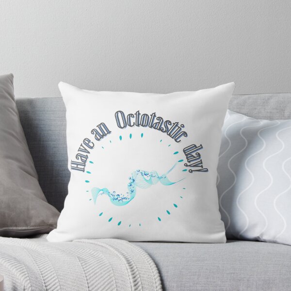 Item preview, Have an Octostastic day! designed and sold by INTALK.