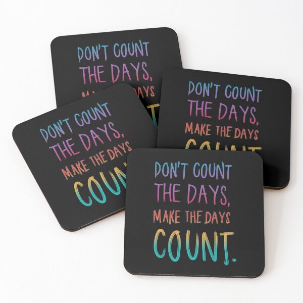 Item preview, Don't Count the Days designed and sold by RafaelLima7.