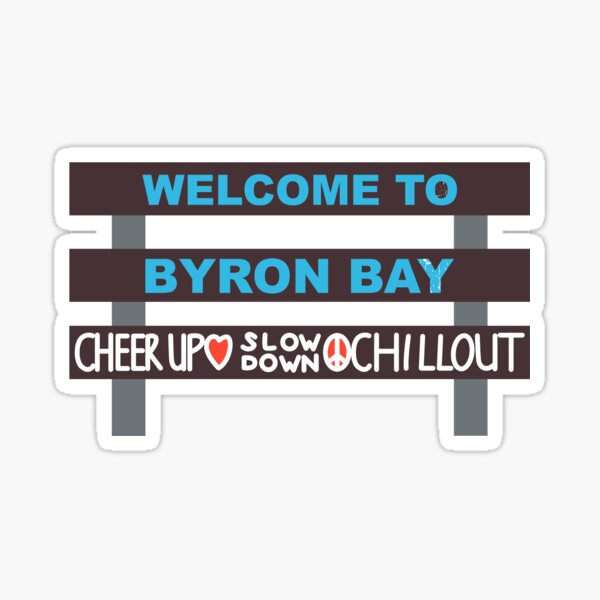 Welcome to Byron Bay Sign, Iconic Beautiful Aussie Beach Town Sign Sticker