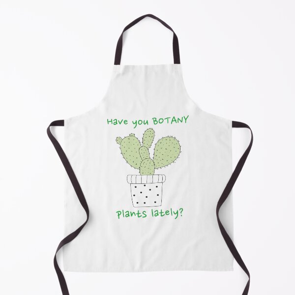 Item preview, Have You Botany Plants Lately Cactus Funny designed and sold by HppyStrngHelthy.