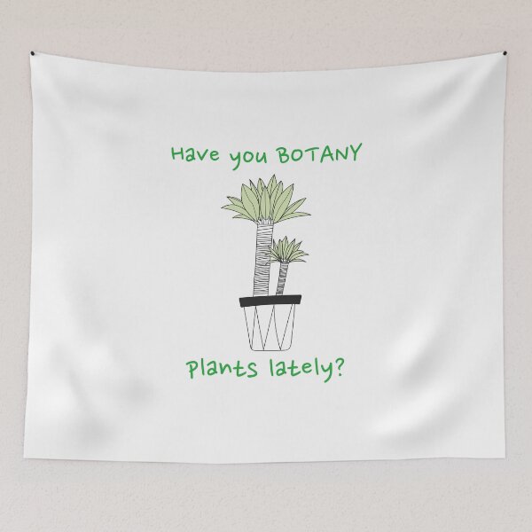 Item preview, Have You Botany Plants Lately Yucca Plant Funny designed and sold by HppyStrngHelthy.