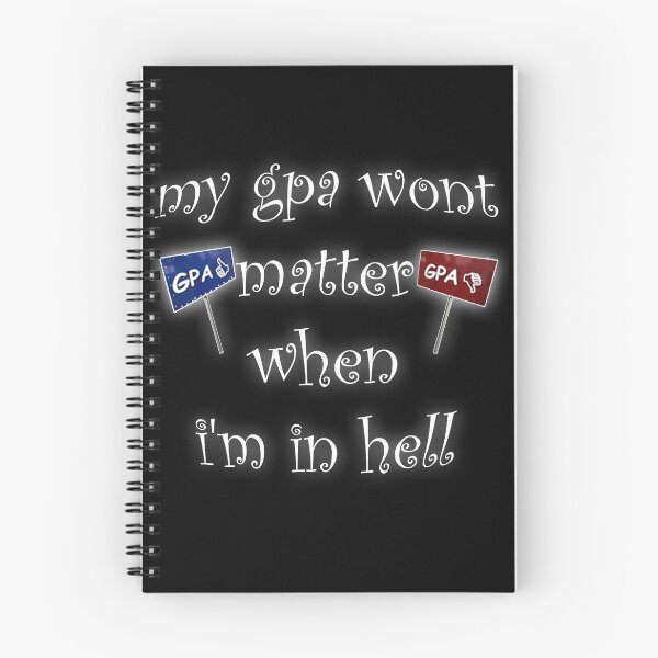 Item preview, my gpa wont matter when i'm in hell designed and sold by MESTO-SHOP.